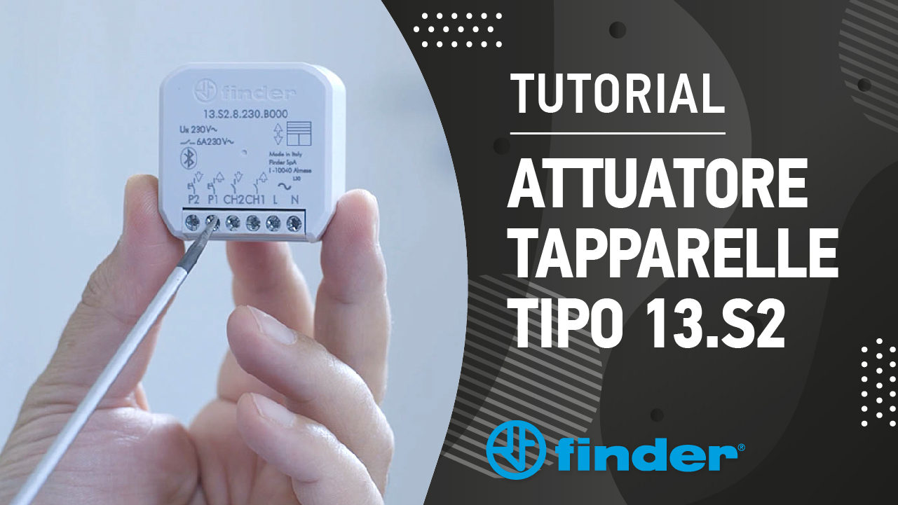 Tutorial - Attuatore tapparelle - Tipo 13.S2